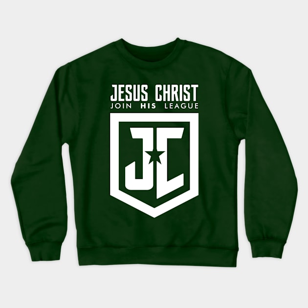 Jesus Christ Join HIS League White Crewneck Sweatshirt by kaitokid